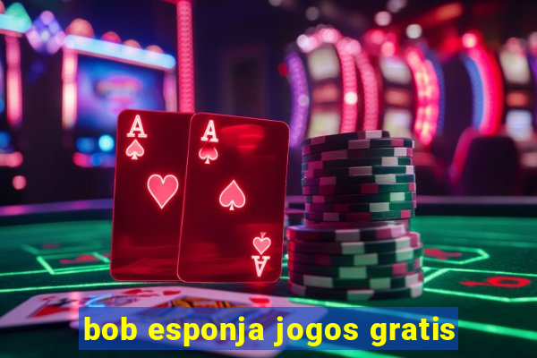 bob esponja jogos gratis